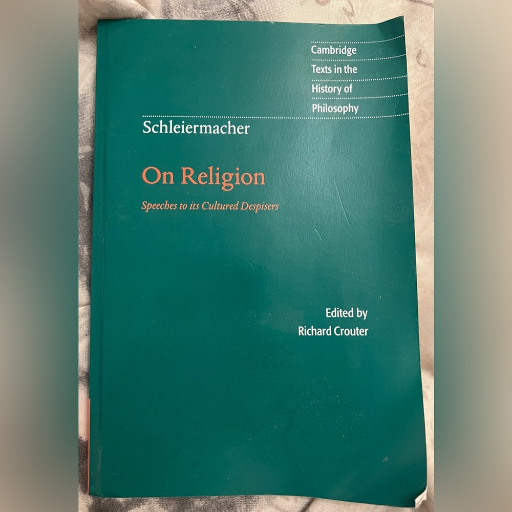 On Religion speeches to its cultured despisers by Schleiermacher. Good condition